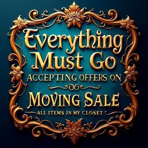 MOVING SALE | NOW ACCEPTING OFFERS